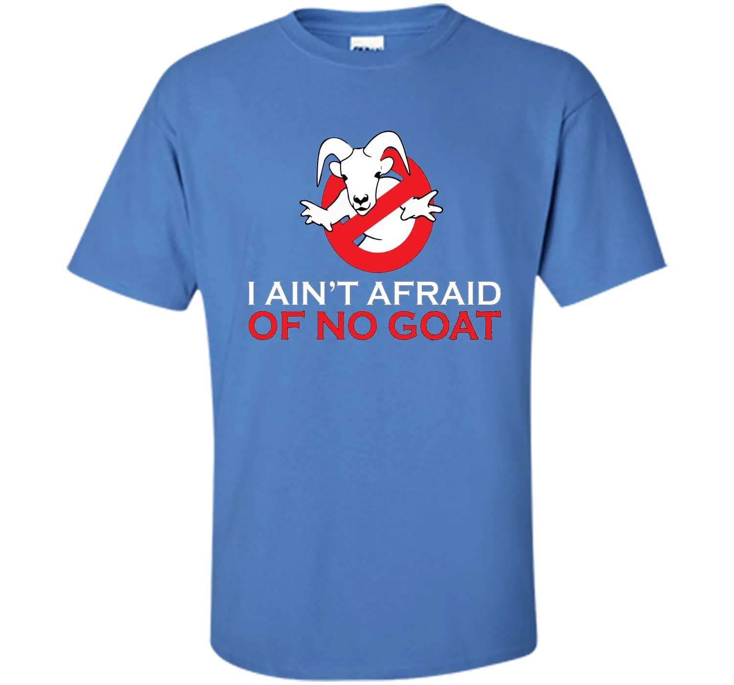 I ain't afraid of no goat t shirt funny