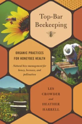 Top Bar Beekeeping, 192 pgs. DC